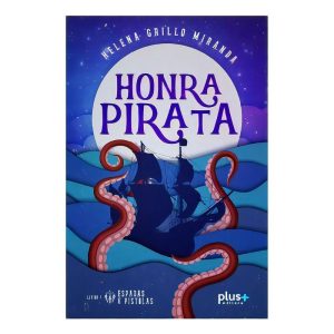 Espadas e Pistolas - Livro I - Honra Pirata