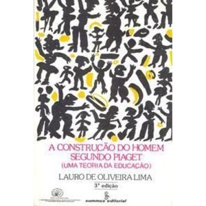 Construção do Homem Segundo Piaget, A