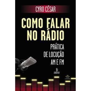 Como Falar no Rádio - 12Ed/17