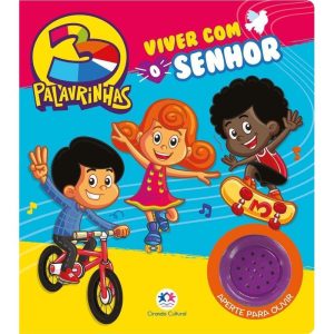 3 Palavrinhas - Viver Com o Senhor