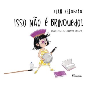 Isso Não é Brinquedo!