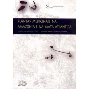 Plantas Medicinais na Amazônia e na Mata Atlântica