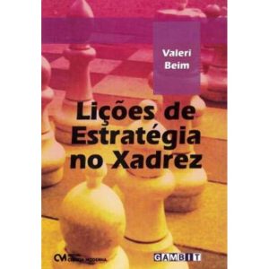 Lições De Estratégia No Xadrez (2008)
