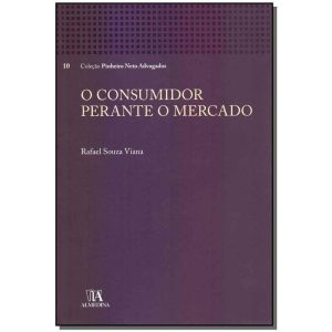 O Consumidor Perante o Mercado - 01Ed/19