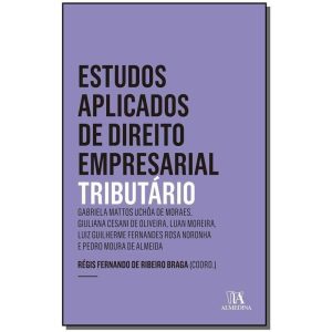 Estudos Aplicados de Direito Empresarial -Tributário -01Ed/19