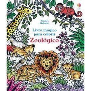 Zoológico: Livro Mágico Para Colorir
