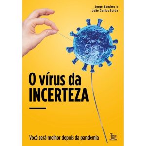 Vírus da Incerteza, O