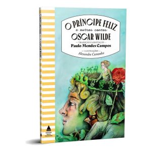 O Príncipe Feliz e Outros Contos