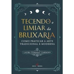 Tecendo o Limiar da Bruxaria