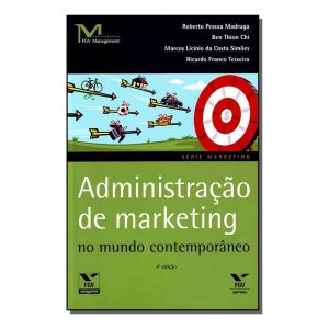Administração De Marketing No Mundo Contemporâneo