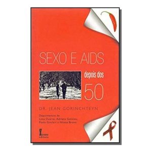 Sexo e Aids Depois dos 50