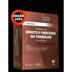 Manual de Direito e Processo do Trabalho - 06Ed/25