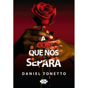 A Cor Que Nos Separa