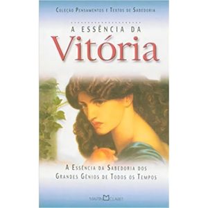 Essencia Da Vitoria, A