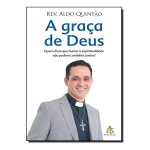 Graça de Deus, A