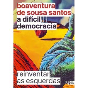 A Democracia Difícil