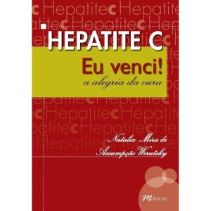 Hepatite c - Eu Venci!