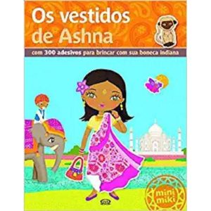 Vestidos de Ashna, Os