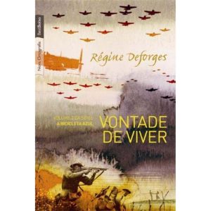 Vontade de viver (Vol. 2 A bicicleta azul edição de bolso)