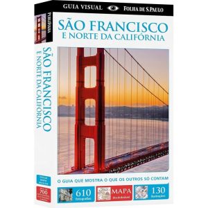 Guia Visual - São Francisco e Norte da California
