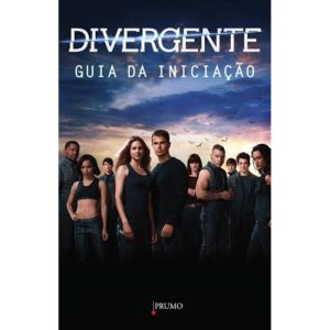 Divergente - Guia da Iniciação