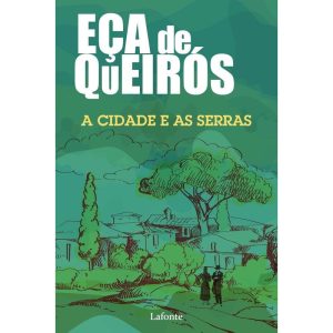 a Cidade e As Serras