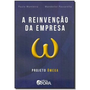 a Reinvenção Da Empresa