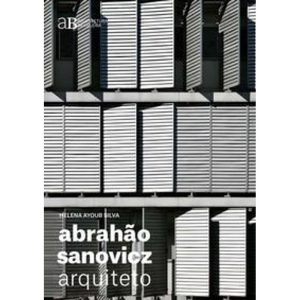Abrahão Sanovicz, Arquiteto