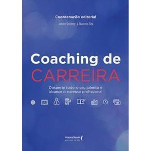 Coaching De Carreiraxdesperte Todo o Seu Talento e Alcance o Sucesso Profissional