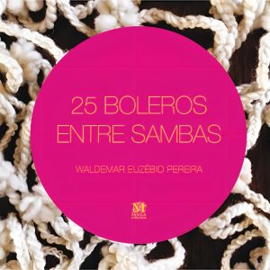 25 BOLEROS ENTRE SAMBAS
