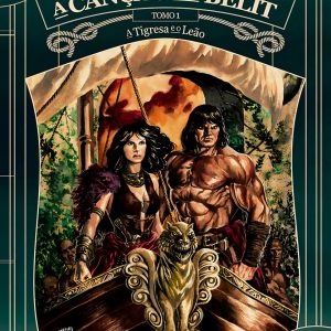 A Canção de Bêlit - Tomo 1 - A Tigresa e o Leão