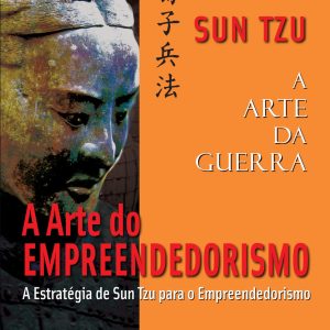 a Arte Do Empreendedorismo - Sun Tzu