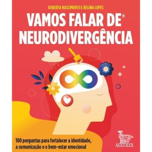 Vamos Falar de Neurodivergência