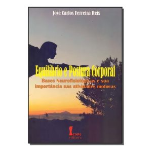 Equilíbrio e Postura Corporal