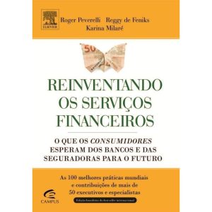 Reinventando Os Serviços Financeiros