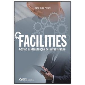 Facilities - Gestão e Manutenção de Infraestrutura