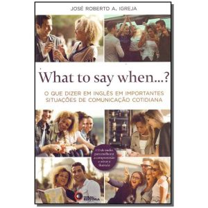 What To Say When...? - Com Cd