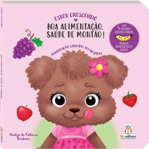 Estou Crescendo: Alimentação Saudável Na Infância