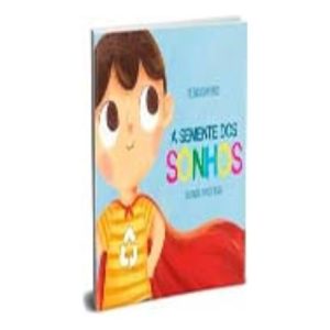 a Semente Dos Sonhos