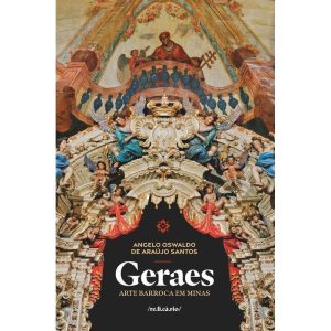 Geraes - Arte Barroca Em Minas