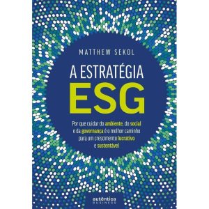A Estratégia Esg
