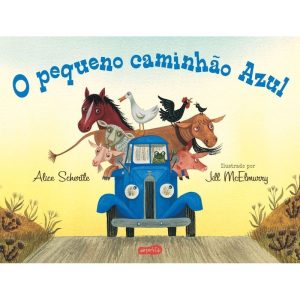 O Pequeno Caminhão Azul – Uma História Divertida Sobre Amizades E Trabalho Em Equipe