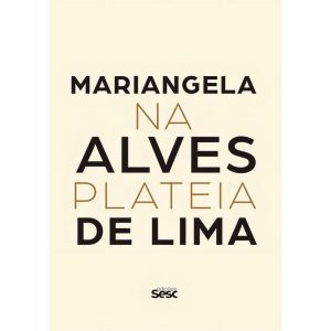 Mariangela Alves de Lima - Na Plateia