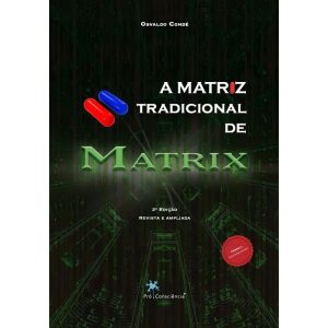 A Matriz Tradicional de Matrix