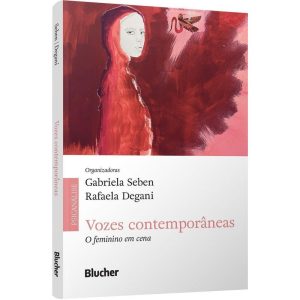 Vozes Contemporâneas - O Feminino Em Cena