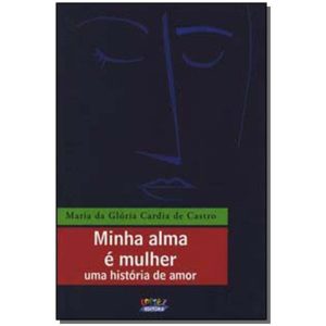 Minha Alma e Mulher