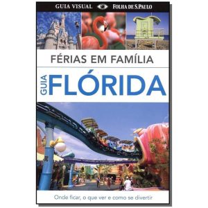 Ferias Em Familia - Guia Florida