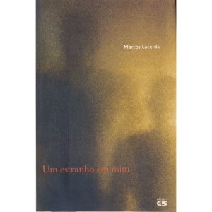 Um Estranho Em Mim -