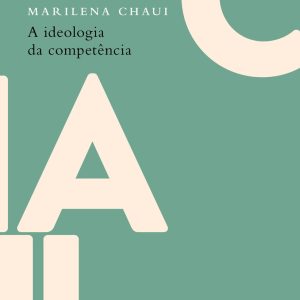 Ideologia da Competência - Vol.03