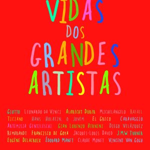 Vidas Dos Grandes Artistas